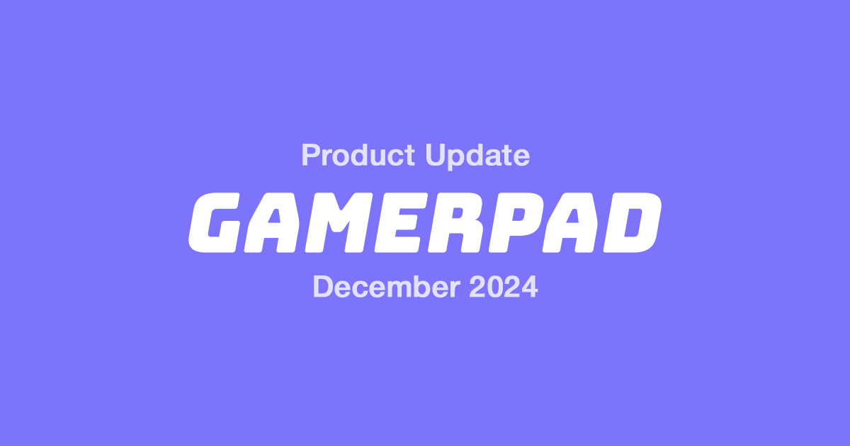 Gamerpad Update December 2024